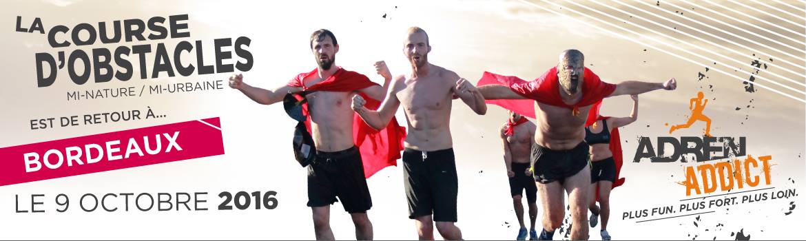 La course Adren’Addict à Bordeaux
